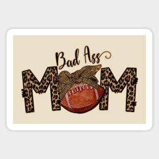 Bad Ass Mom- Football Animal Print Typographic Magnet